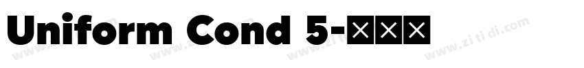 Uniform Cond 5字体转换